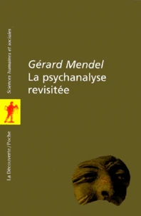 La psychanalyse revisitée