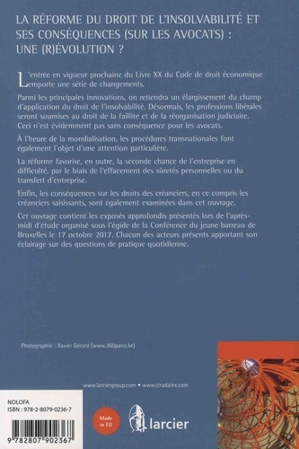 La réforme du droit de l'insolvabilité et ses conséquences (sur les avocats) : un (r)évolution ?