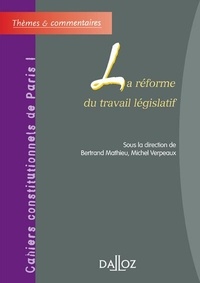 Bertrand Mathieu - La réforme du travail législatif.