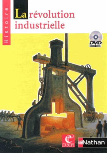  Eduscope - La révolution industrielle. 1 DVD