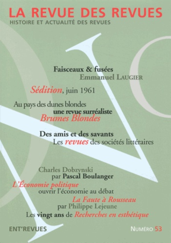 Emmanuel Laugier - La revue des revues N° 53, Printemps 2015 : Faisceaux & fusées.