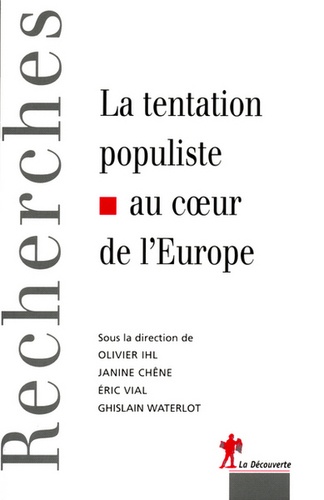 Janine Chêne et Olivier Ihl - La tentation populiste au coeur de l'Europe.