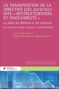 La transposition de la Directive (UE) 2019/1023 dite "restructuration et insolvabilité"