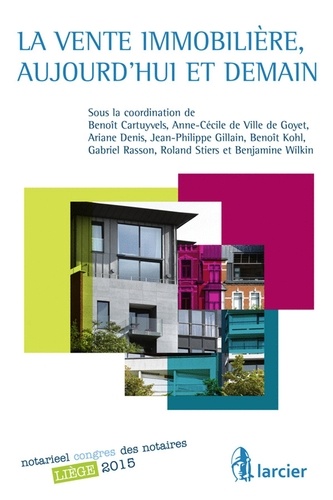 Benoît Cartuyvels et Ville de goyet anne-cécile De - La vente immobilière, aujourd'hui et demain.