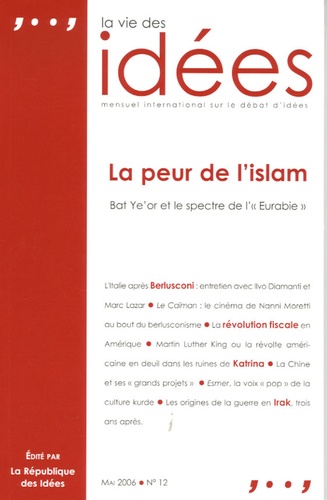 Wojtek Kalinowski et Nicolas Delalande - La Vie des Idées N° 12, mai 2006 : La peur de l'islam.