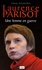 Laurence Parisot, une femme en guerre
