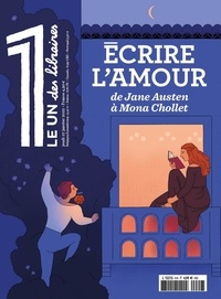 Julien Bisson - Le 1 des libraires Jeudi 27 janvier 2022 : Ecrire l'amour, de Jane Austen à Mona Chollet.