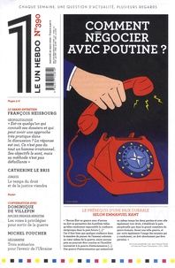 Julien Bisson - Le 1 Hebdo N° 390, mercredi 30 mars 2022 : Comment négocier avec Poutine ?.