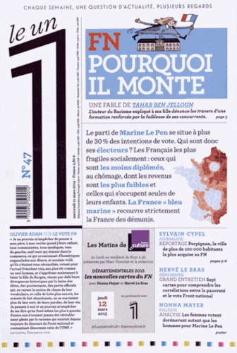Sylvain Cypel et Hervé Le Bras - Le 1 Hebdo N° 47, mercredi 11 mars 2015 : Le FN : pourquoi il monte.