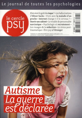 Jean-François Marmion - Le Cercle Psy N° 5, juin-juillet-a : Autisme - La guerre est déclarée.