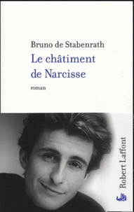 Bruno de Stabenrath - Le Châtiment de Narcisse.