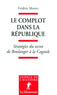 Le complot dans la République