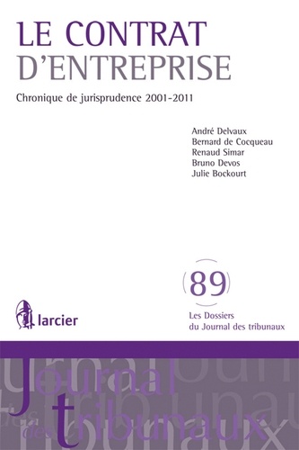 André Delvaux et Bernard de Cocqueau - Le contrat d'entreprise - Chronique de jurisprudence 2001-2011.