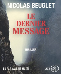 Nicolas Beuglet - Le dernier message. 1 CD audio MP3