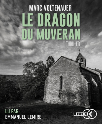 Le dragon du Muveran  avec 2 CD audio MP3