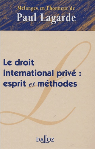  Anonyme - Le droit international privé : esprit et méthodes - Mélanges en l'honneur de Paul Lagarde.