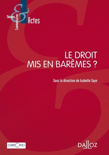 Isabelle Sayn - Le droit mis en barèmes ?.