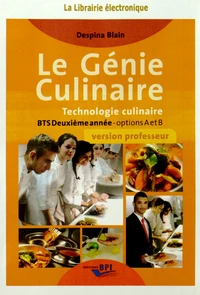 Le génie culinaire BTS 2e année options A et B