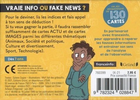 Le jeu Franceinfo : Fake News. Sauras-tu démêler le vrai du faux ?