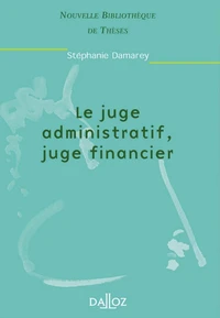 LE JUGE ADMINISTRATIF, JUGE FINANCIER