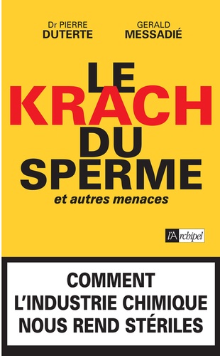 Le krach du sperme. Et autres menaces