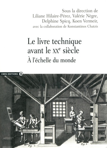 Le livre technique avant le XXe siècle. A l'échelle du monde