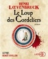 Henri Loevenbruck - Le Loup des Cordeliers. 2 CD audio MP3