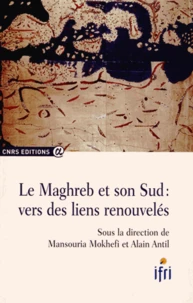 Le Maghreb et son Sud : vers des liens renouvelés