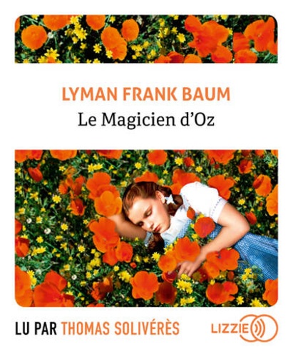 Lyman Frank Baum - Le magicien d'Oz. 1 CD audio MP3