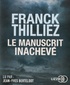 Franck Thilliez - Le manuscrit inachevé. 1 CD audio MP3