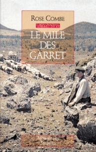 Rose Combe - Le Mile des Garret.