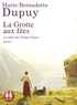 Marie-Bernadette Dupuy - Le moulin du loup Tome 4 : La Grotte aux fées. 2 CD audio MP3