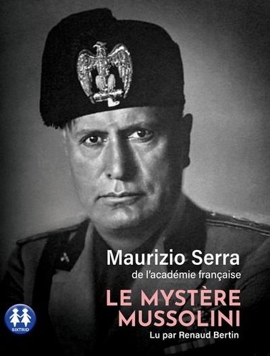 Le mystère Mussolini  avec 2 CD audio MP3