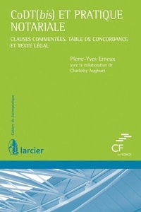 Pierre-Yves Erneux - Le notaire dans la pratique du droit public immobilier.