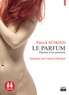 Patrick Süskind - Le parfum - Histoire d'un meurtrier.