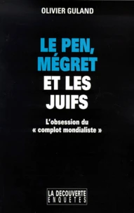 Le Pen, Megret et les juifs