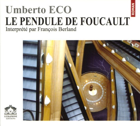 Le pendule de Foucault  avec 2 CD audio