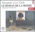 Théophile Gautier - Le roman de la momie. 1 CD audio MP3