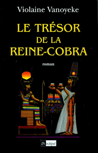 Le secret du pharaon N°  3 Le trésor de la Reine-Cobra