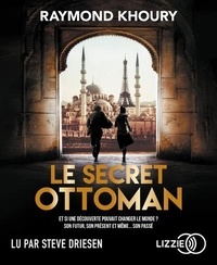 Raymond Khoury - Le secret ottoman. 2 CD audio MP3