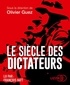 Olivier Guez - Le siècle des dictateurs. 1 CD audio MP3