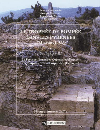 Georges Castellvi et Josep Maria Nolla - Le trophée de Pompée dans les Pyrénées (71 avant J.-C.) - Col de Panissars.