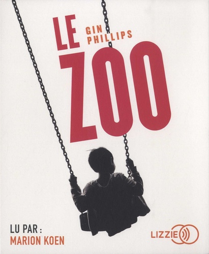 Le zoo  avec 1 CD audio MP3