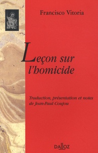 Francisco de Vitoria - Leçon sur l'homicide.