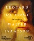 Walter Isaacson - Léonard de Vinci - La biographie. 2 CD audio MP3