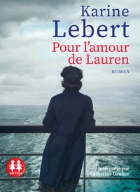 Karine Lebert - Les amants de l'été 44 Tome 2 : Pour l'amour de Lauren. 1 CD audio MP3