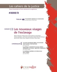 Jean-Louis Gillet - Les Cahiers de la Justice N° 2/2020 : Les nouveaux visages de l'esclavage.