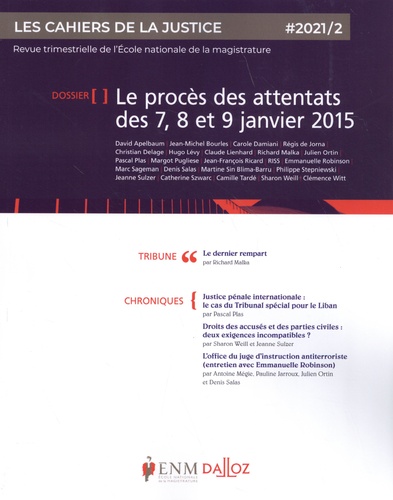 Les Cahiers de la Justice N° 2/2021 Le procès des attentats des 7, 8 et 9 janvier 2015