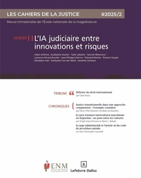 L'IA judiciaire entre innovations et risques