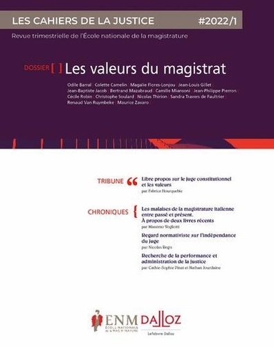 Les Cahiers de la Justice N° 2022/1 Les valeurs du magistrat